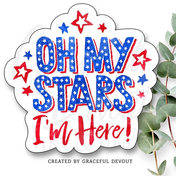 Oh My Stars I’m Here! - 2" (inches) Sticker (48ct.)  [GD77-48] - Picture 1 of 5